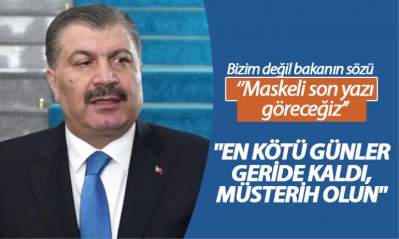 Bakan Koca açıkladı... Maske için haftayı bekleyin!