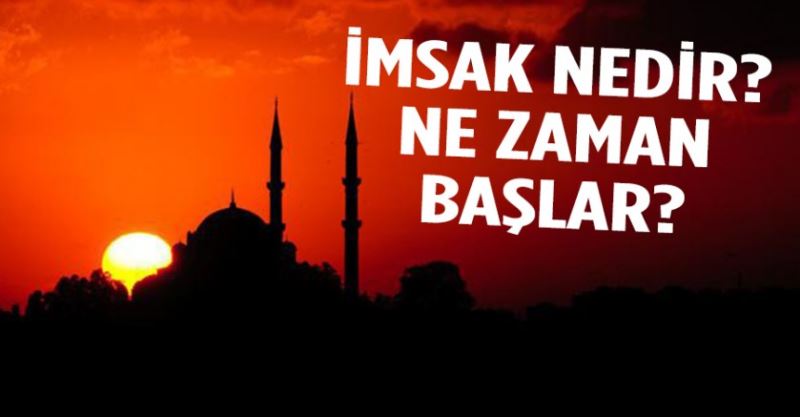 İmsak nedir, ne zaman başlar?