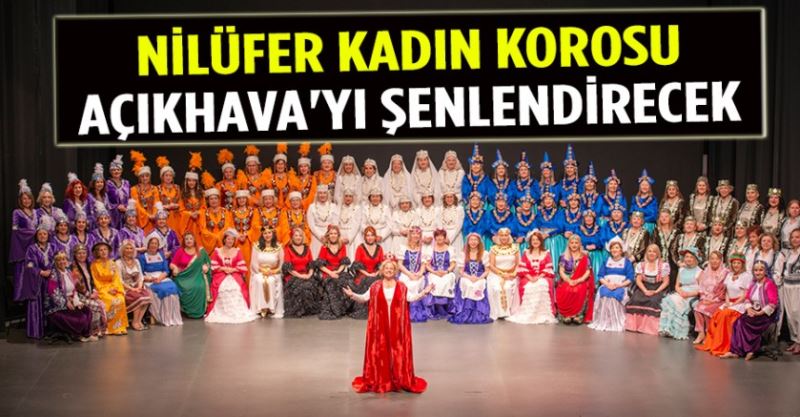 Nilüfer Kadın Korosu Açıkhava