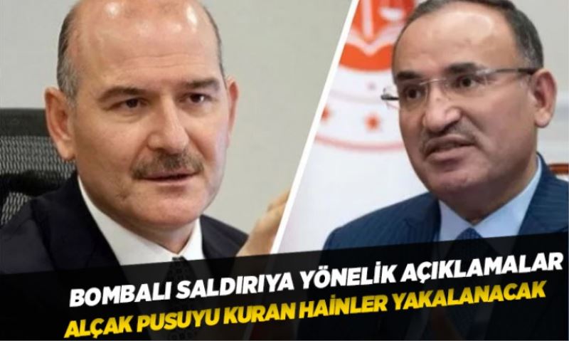 Soylu ve Bozdağ: Alçak pusunun hainleri yakalanacak
